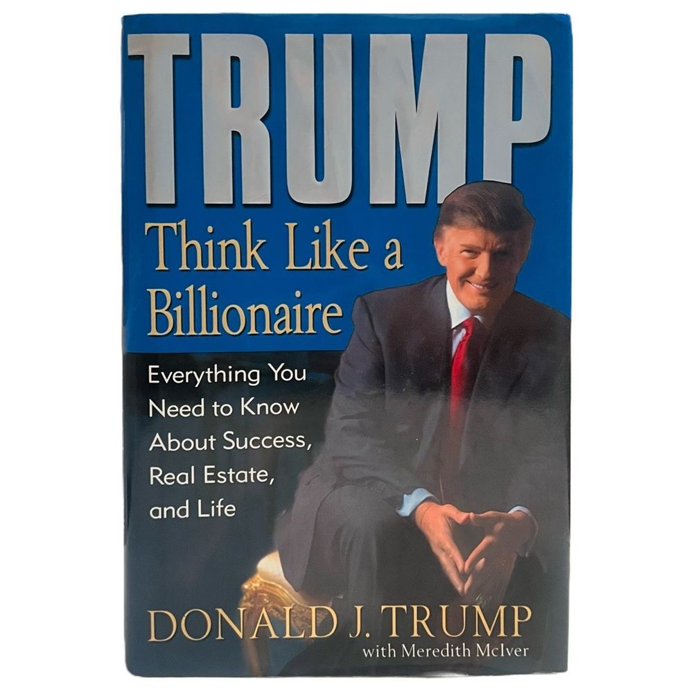 TRUMP Think Like a Billionaire Hardcover 2004 Wealth Creation Entrepreneurship - Picture 3 of 14